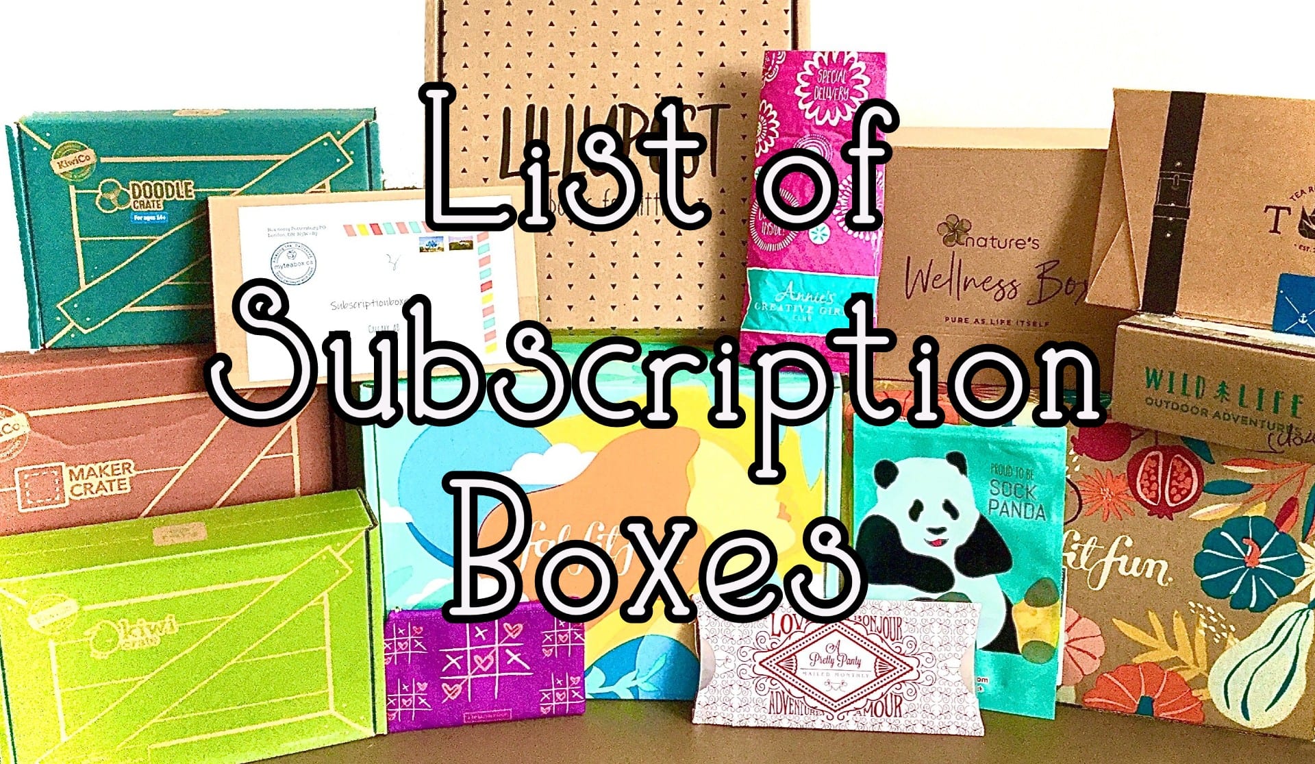The Complete Subscription Box List: Most Ship to Canada! - 2024 Update