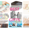 Unique gifts for dad who wants nothing